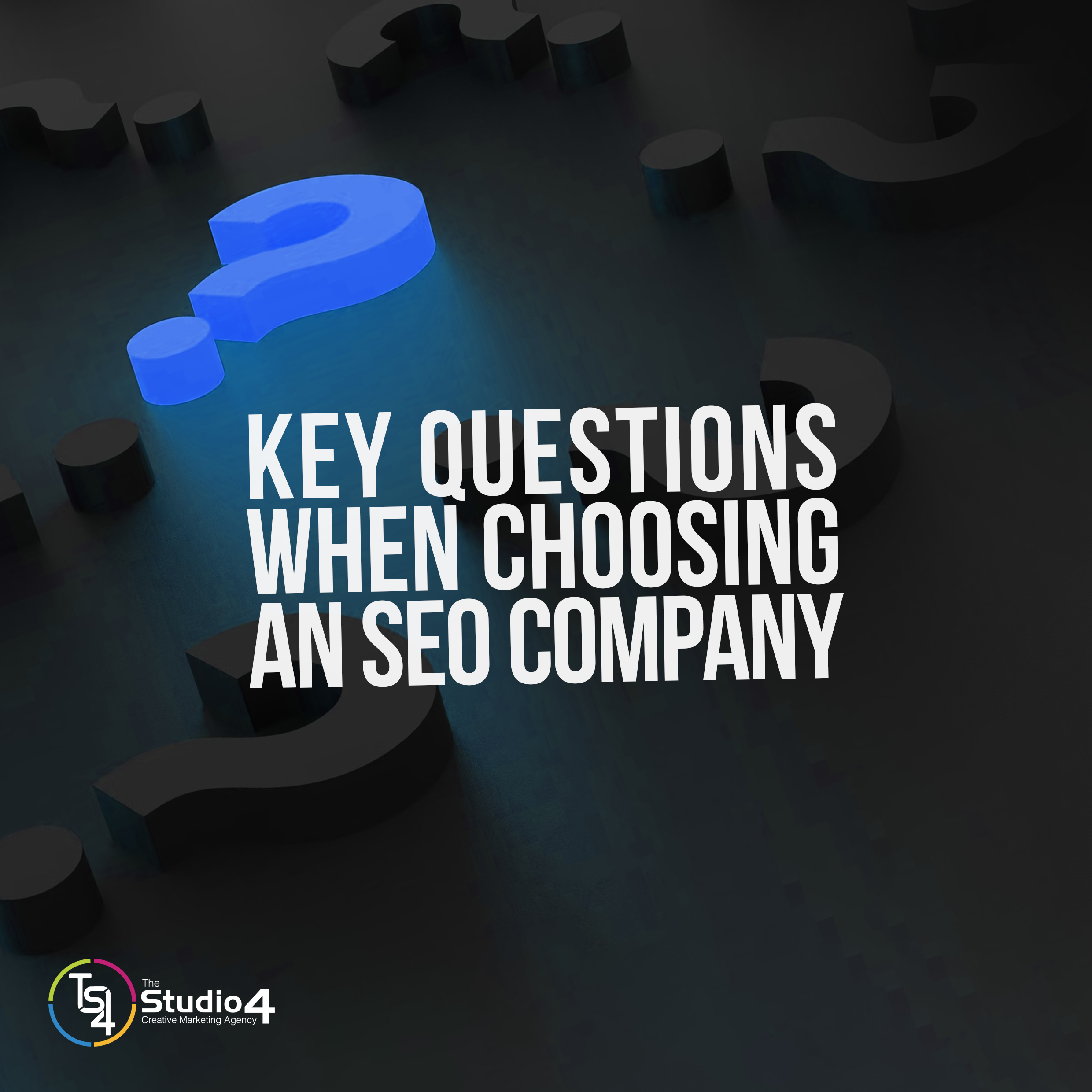 Key Questions When Choosing an SEO Company